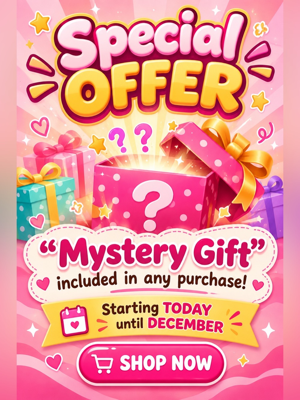 Mystery Gift / Free Gift